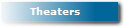 Theaters